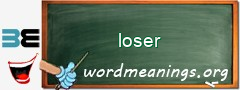 WordMeaning blackboard for loser